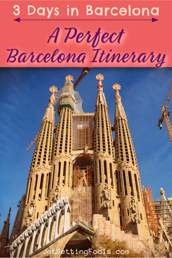 3 Days in Barcelona A Perfect Itinerary by JetSettingFools.com