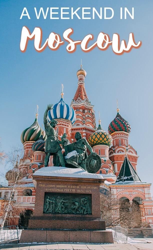 a weekend in moscow
